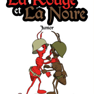 La Rouge et La Noire • Junior